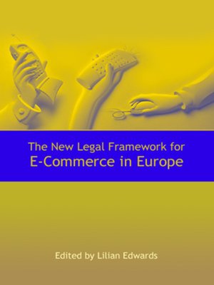cover image of The New Legal Framework for E-Commerce in Europe